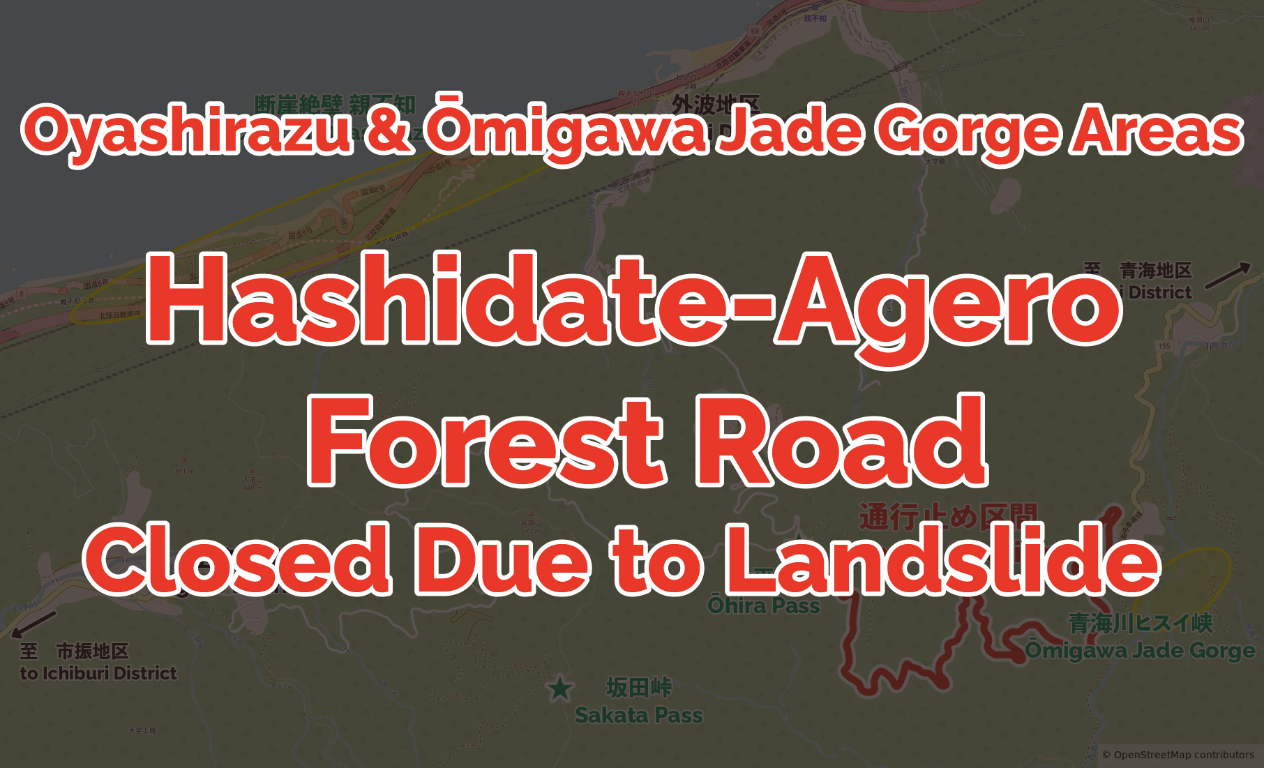 Hashidate-Agero Forest Road Landslide and Closure
